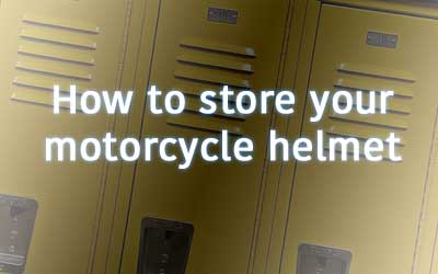 how to store a motorcycle helmet